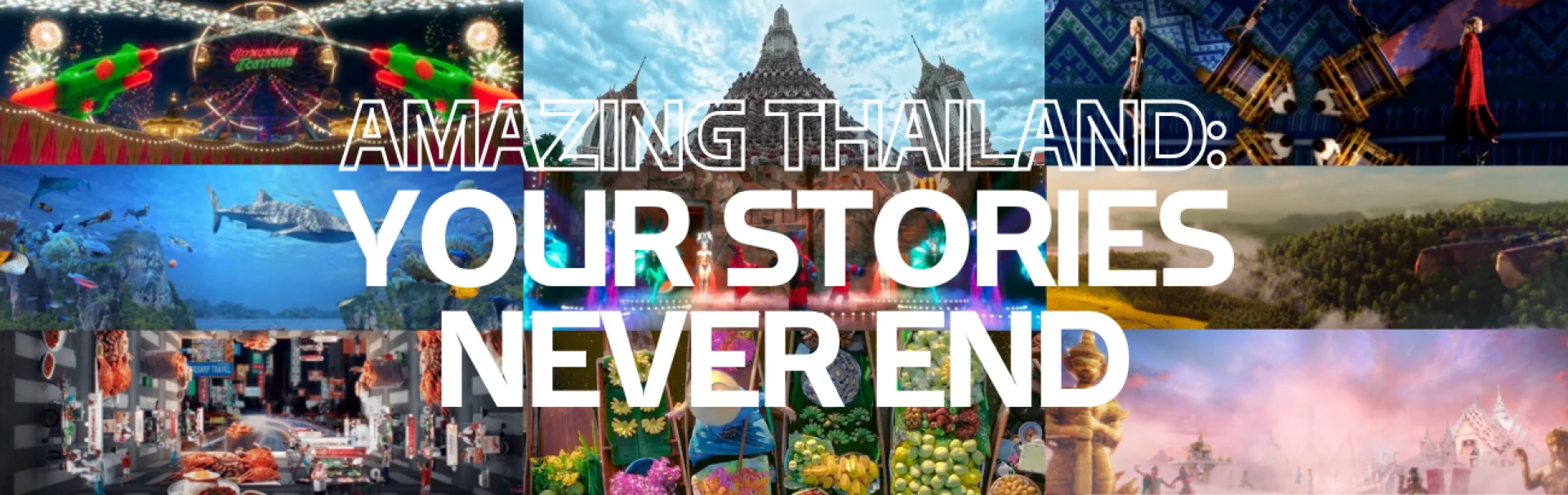 Amazing Thailand: Your Story Never End