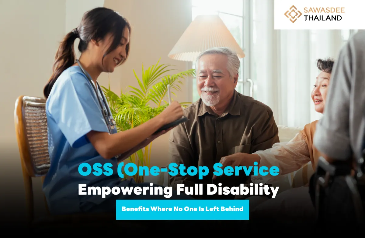 OSS (One-Stop Service): Empowering Full Disability Benefits—Where No One Is Left Behind