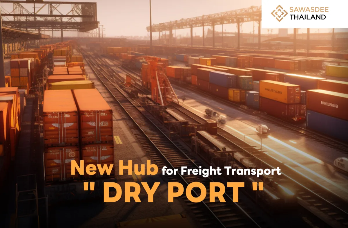 "Dry Port": New Hub for Freight Transport