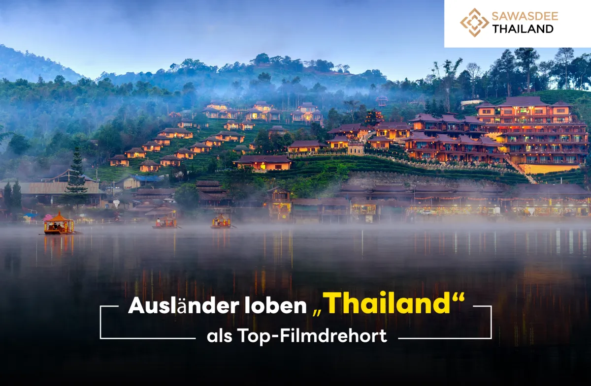 Ausländer loben „Thailand“ als Top-Filmdrehort