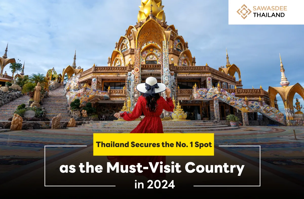 Thailand Secures the No. 1 Spot as the Must-Visit Country in 2024