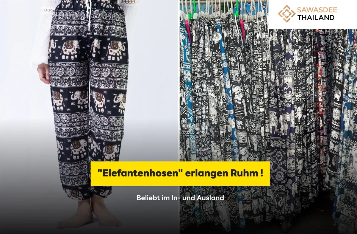 "Elefantenhosen" erlangen Ruhm! Beliebt im In- und Ausland