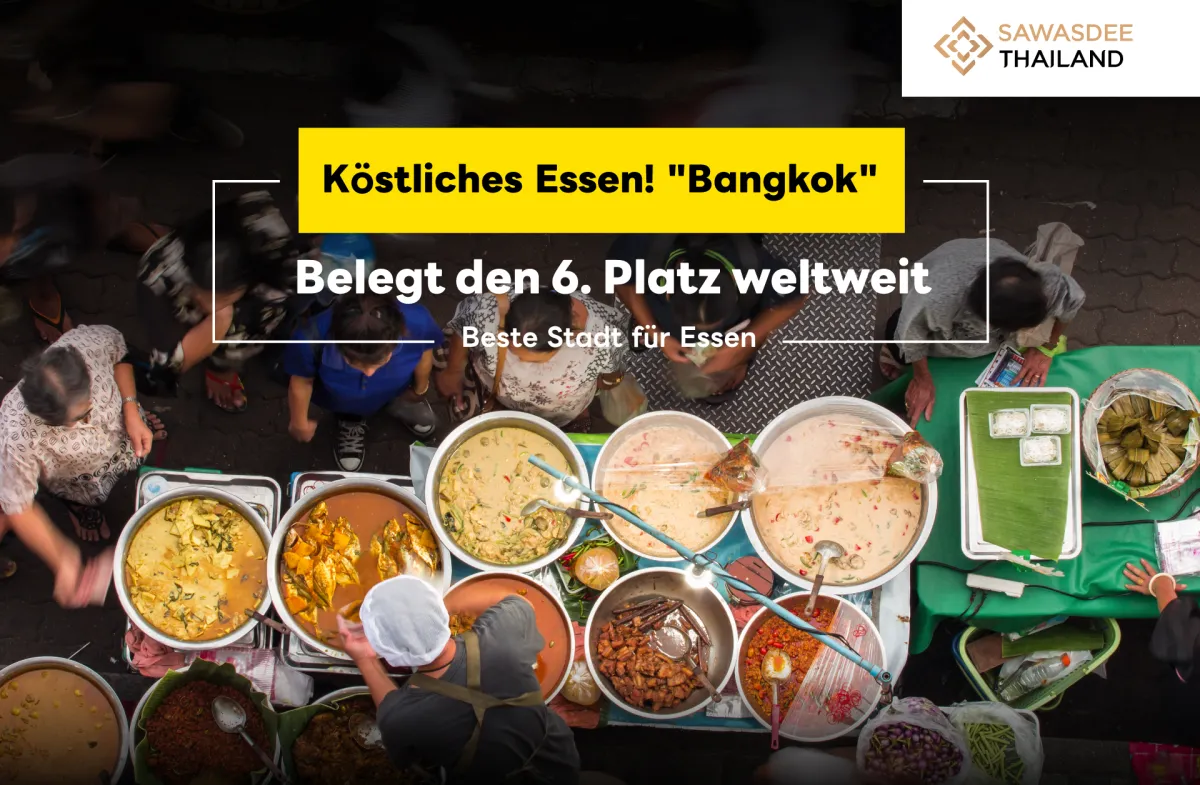 Bangkok belegt den 6. Platz der besten Food-Städte der Welt!