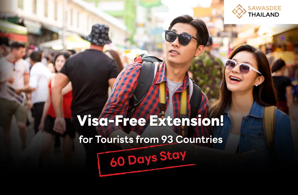 Visa-Free Extension! 60 Days Stay for Tourists from 93 Countries!