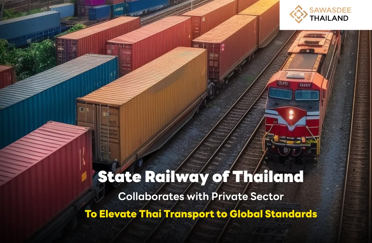 State Railway of Thailand Collaborates with Private Sector to Elevate Thai Transport to Global Standards