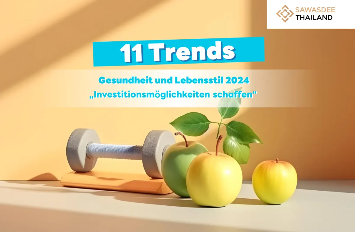 11 Gesundheit- und Lifestyle-Trends für 2024: „Investitionsmöglichkeiten schaffen“