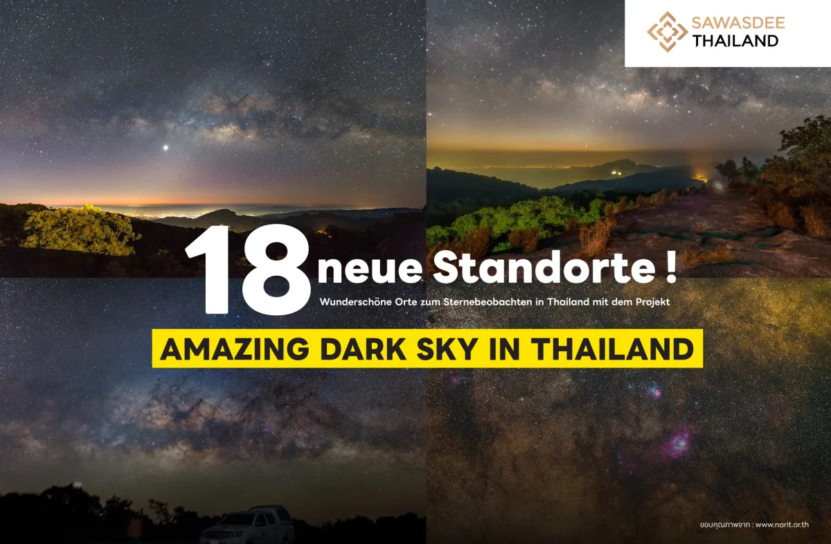 18 neue Standorte! Wunderschöne Orte zum Sternebeobachten in Thailand mit dem Projekt AMAZING DARK SKY IN THAILAND