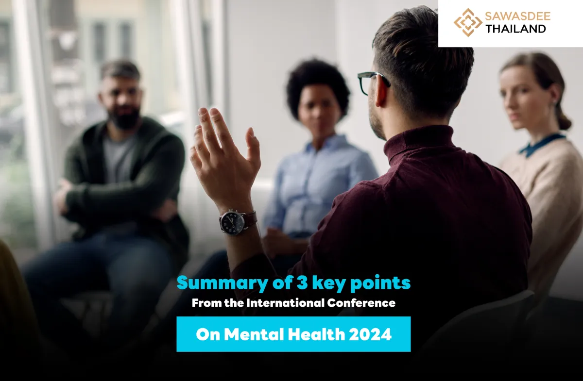 Summary of 3 Key Points from the 2024 International Mental Health Conference