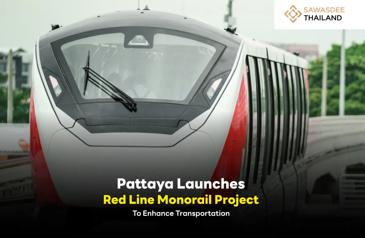 Pattaya Launches Red Line Monorail Project to Enhance Transportation