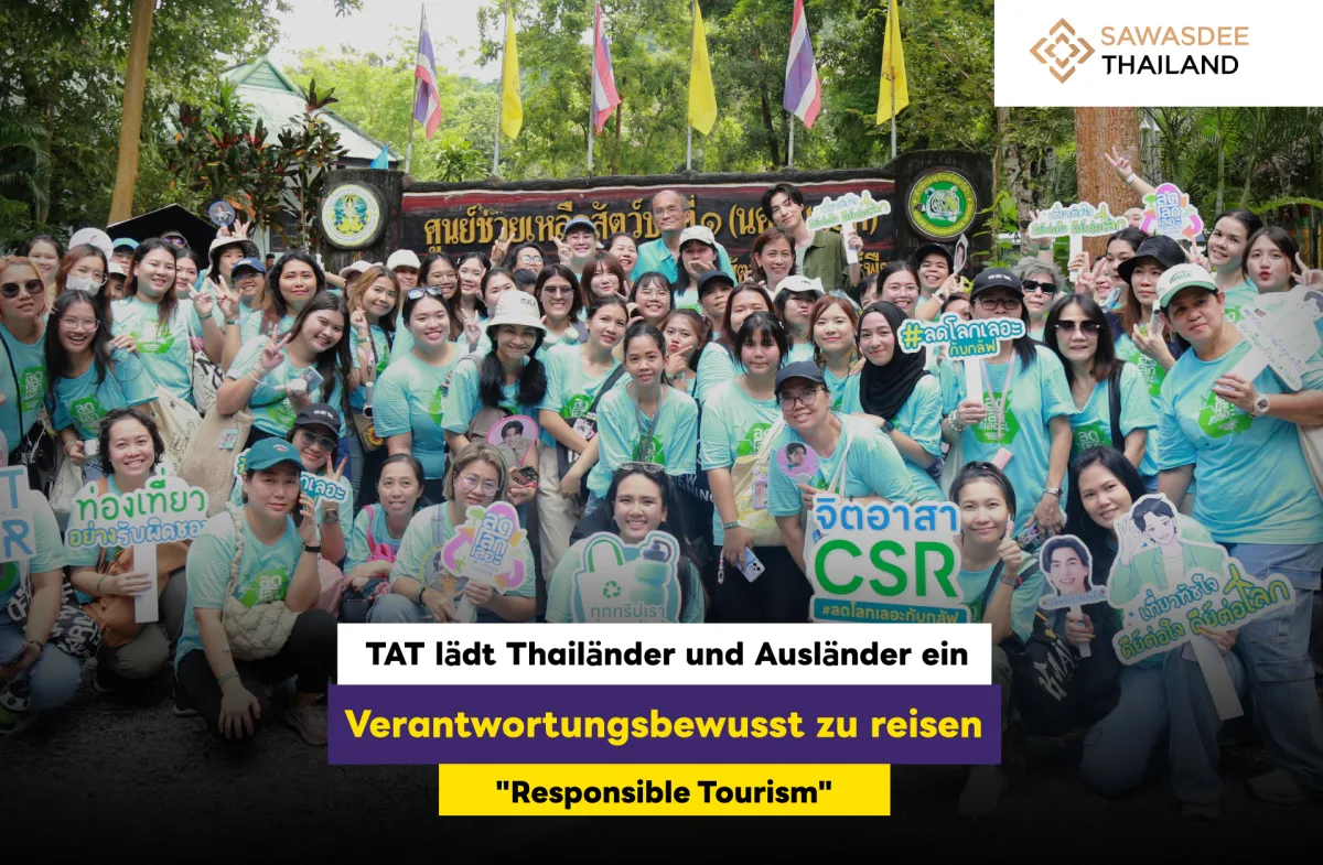 TAT lädt Thailänder und Ausländer ein, verantwortungsbewusst zu reisen – „Responsible Tourism“