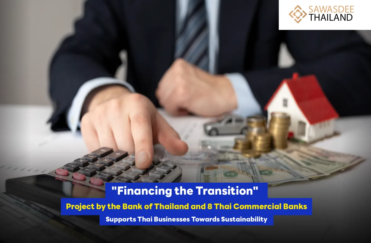 "Financing the Transition" Project by the Bank of Thailand and 8 Thai Commercial Banks Supports Thai Businesses Towards Sustainability