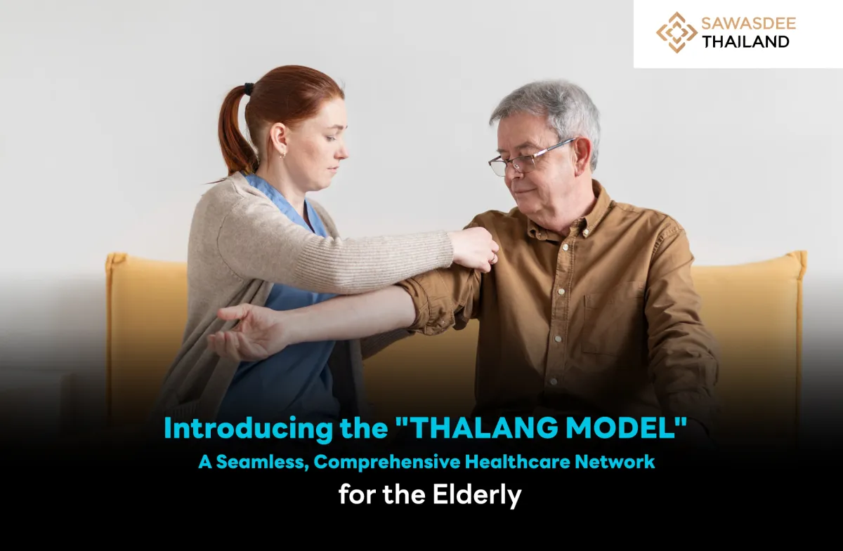 Introducing the "THALANG MODEL" A Seamless, Comprehensive Healthcare Network for the Elderly