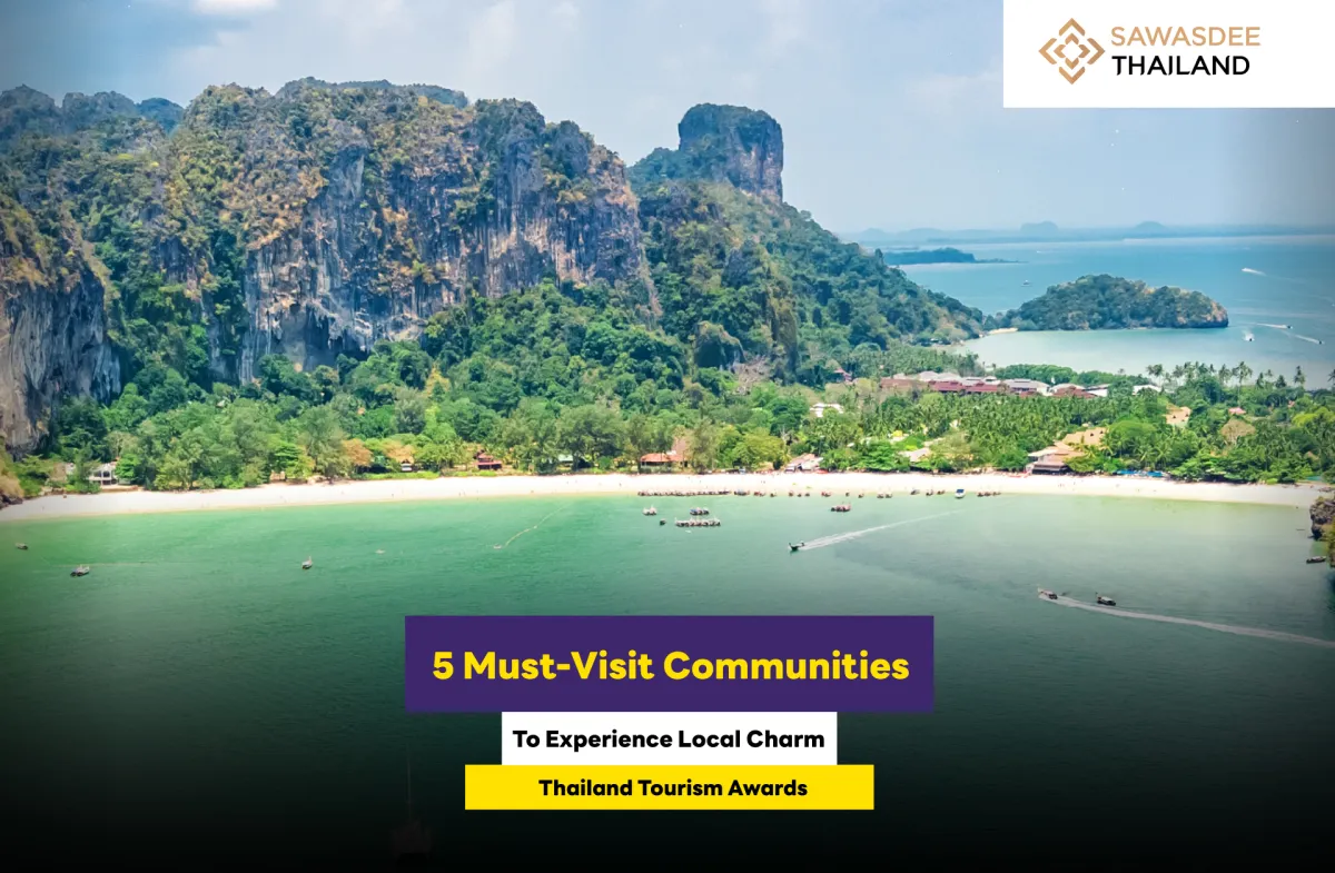 5 Must-Visit Communities to Experience Local Charm – Thailand Tourism Awards