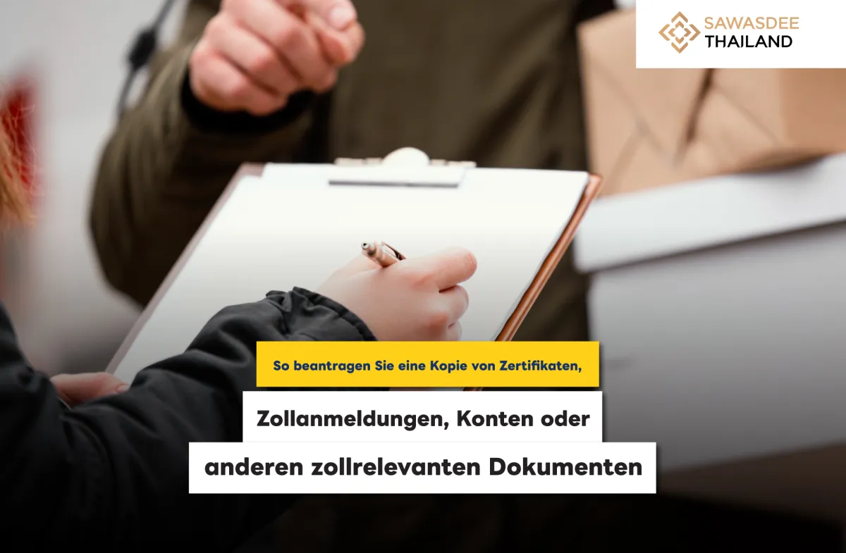 So beantragen Sie eine Kopie von Zertifikaten, Zollanmeldungen, Konten oder anderen zollrelevanten Dokumenten