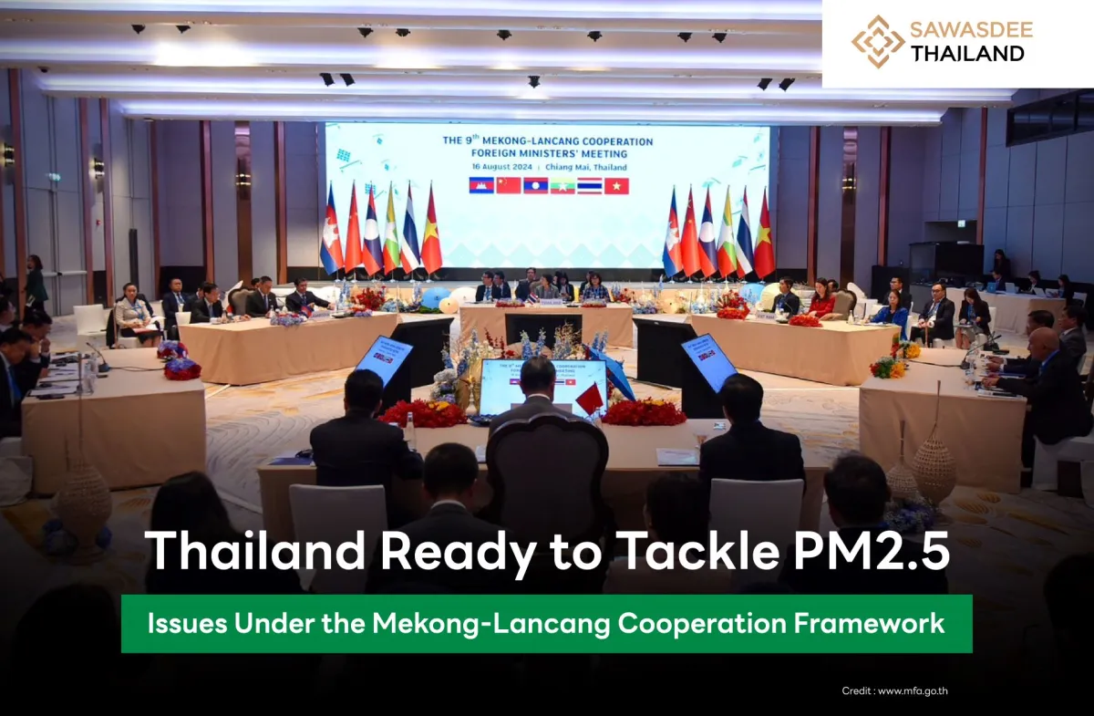 Thailand Ready to Tackle PM2.5 Issues Under the Mekong-Lancang Cooperation Framework