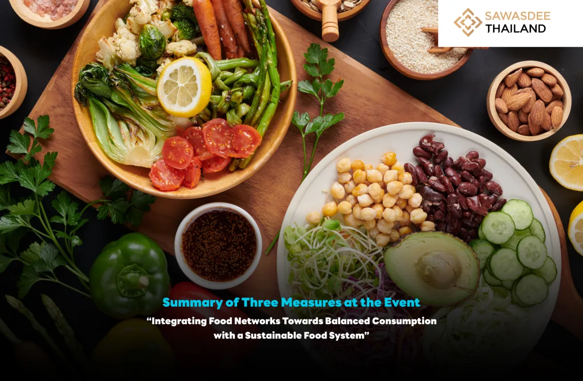 Summary of Three Measures at the Event “Integrating Food Networks Towards Balanced Consumption with a Sustainable Food System”