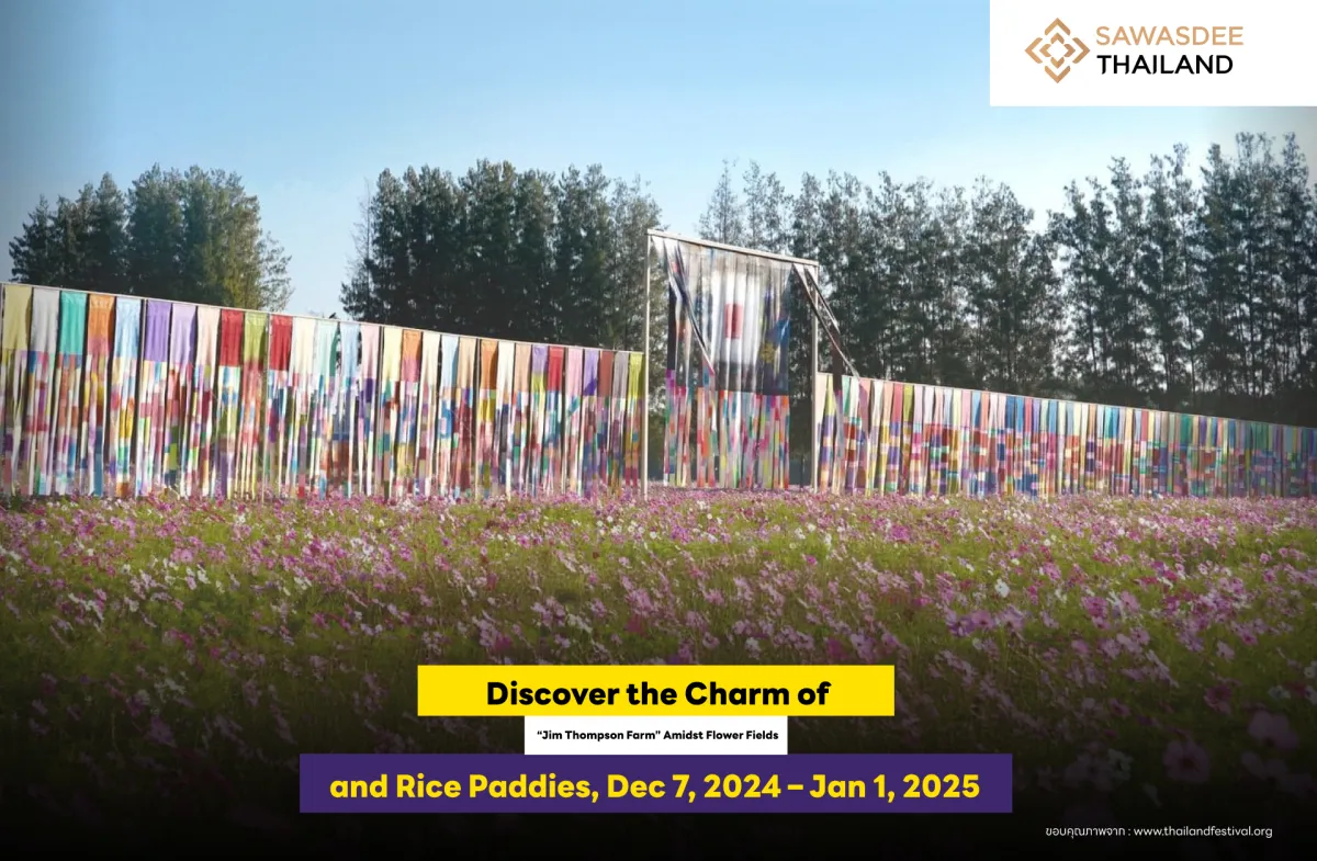 Discover the Charm of “Jim Thompson Farm” Amidst Flower Fields and Rice Paddies, Dec 7, 2024 – Jan 1, 2025