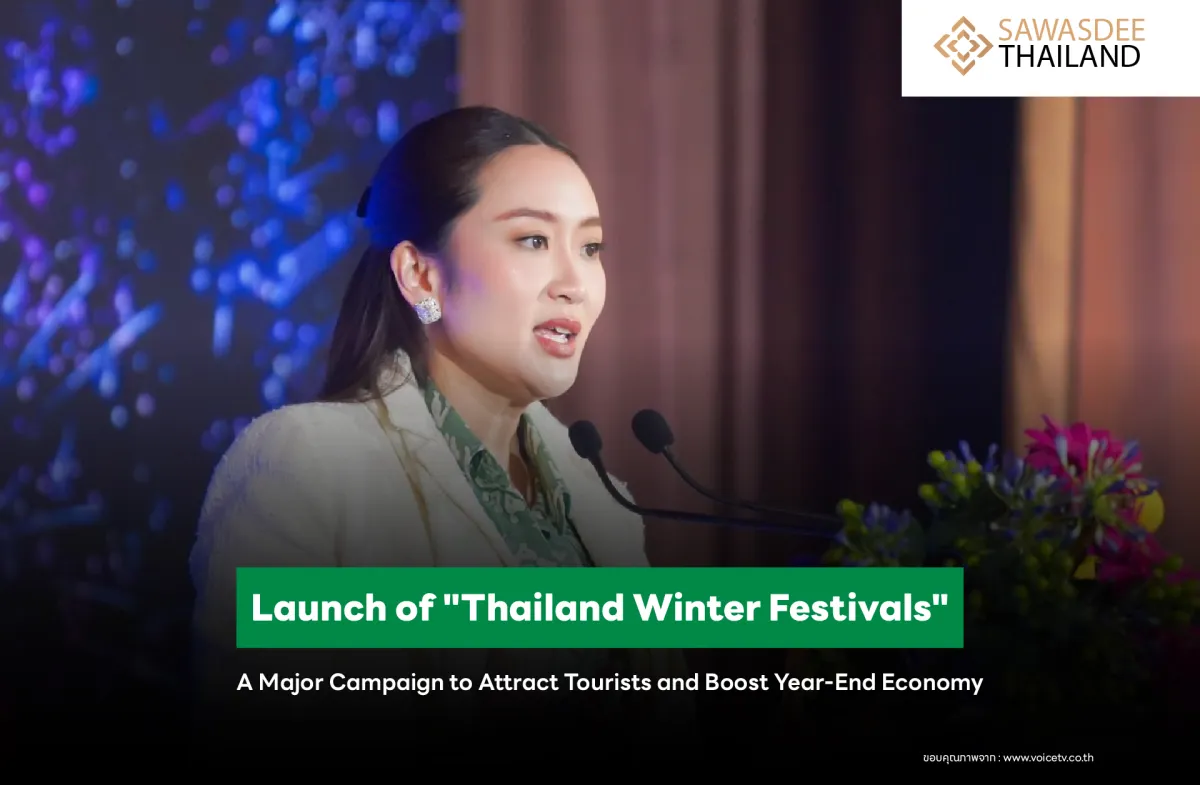 Launch of "Thailand Winter Festivals" - A Major Campaign to Attract Tourists and Boost Year-End Economy