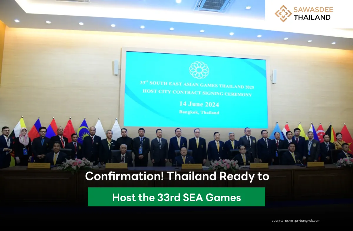 Confirmation! Thailand Ready to Host the 33rd SEA Games