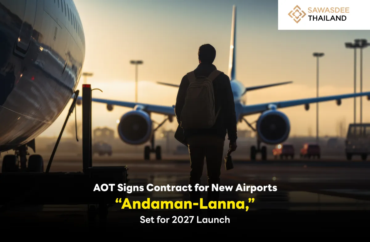 AOT Signs Contract for New Airports “Andaman-Lanna,” Set for 2027 Launch