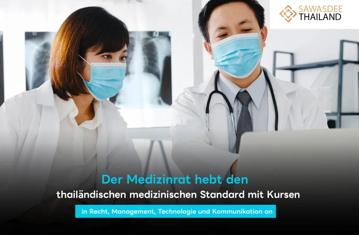 Der Medizinrat hebt den thailändischen medizinischen Standard mit Kursen in Recht, Management, Technologie und Kommunikation an