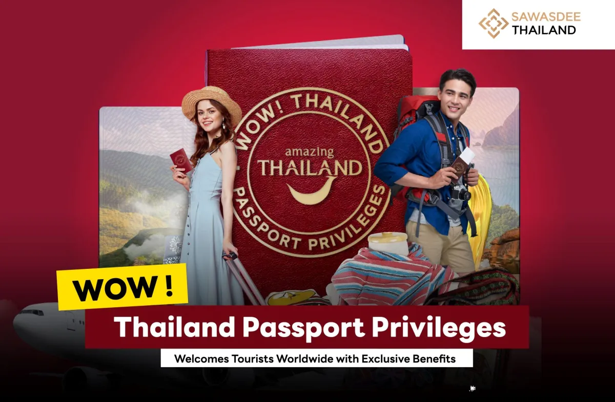 WOW! Thailand Passport Privileges Welcomes Tourists Worldwide with Exclusive Benefits