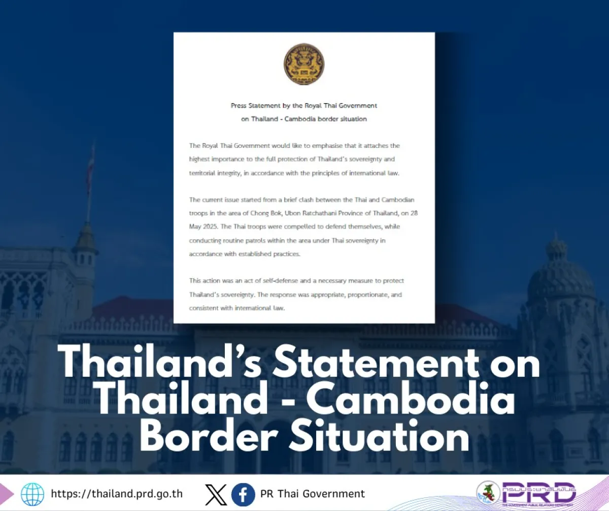 Press Statement by the Royal Thai Government on Thailand - Cambodia border situation