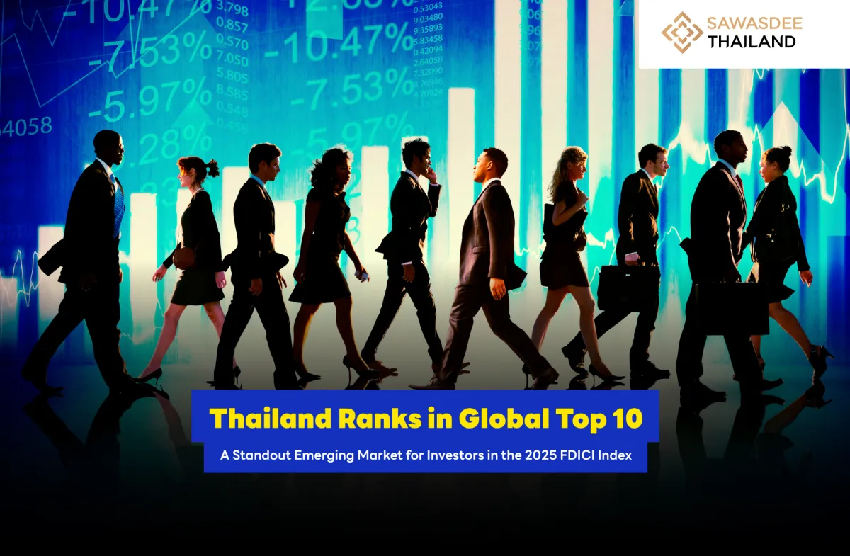 Thailand Ranks in Global Top 10 A Standout Emerging Market for Investors in the 2025 FDICI Index