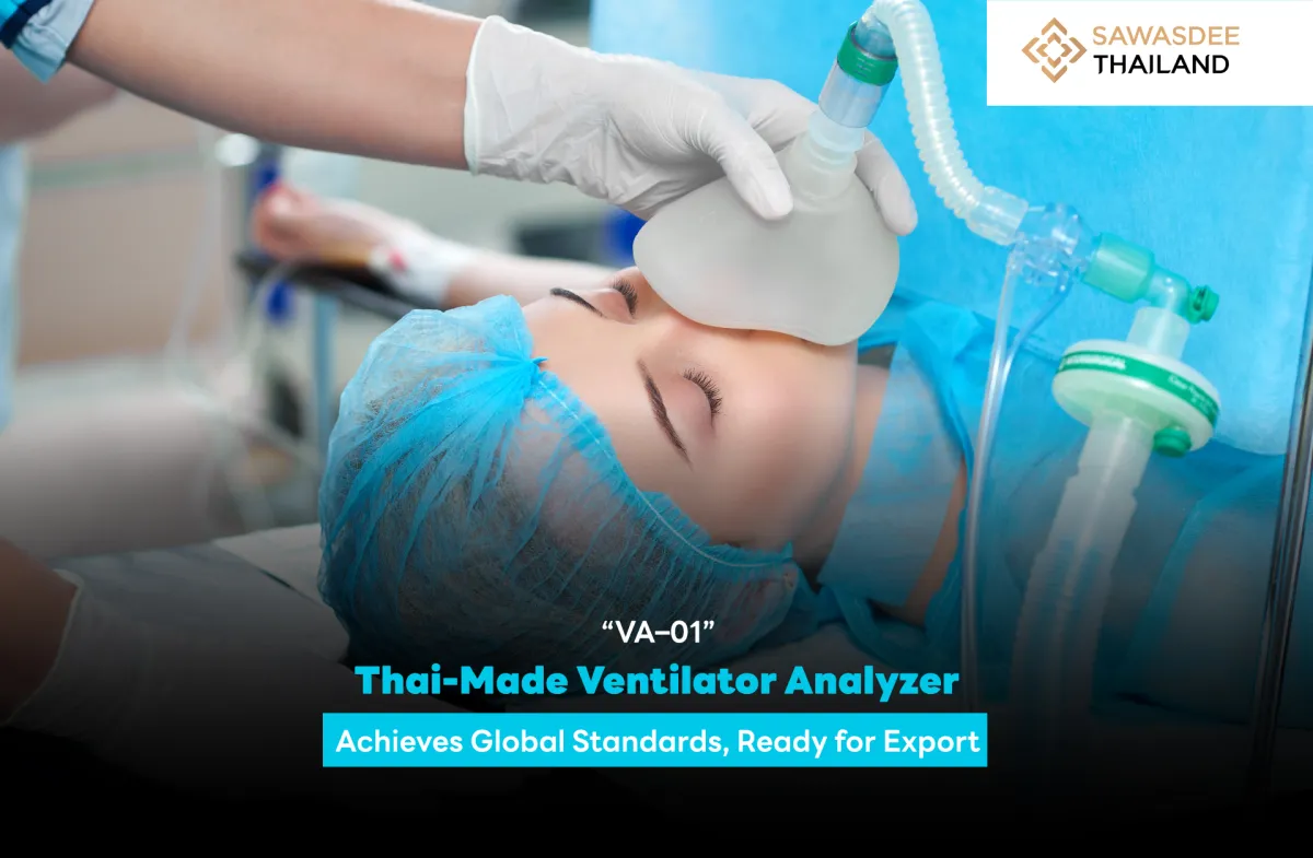 “VA–01” Thai-Made Ventilator Analyzer Achieves Global Standards, Ready for Export