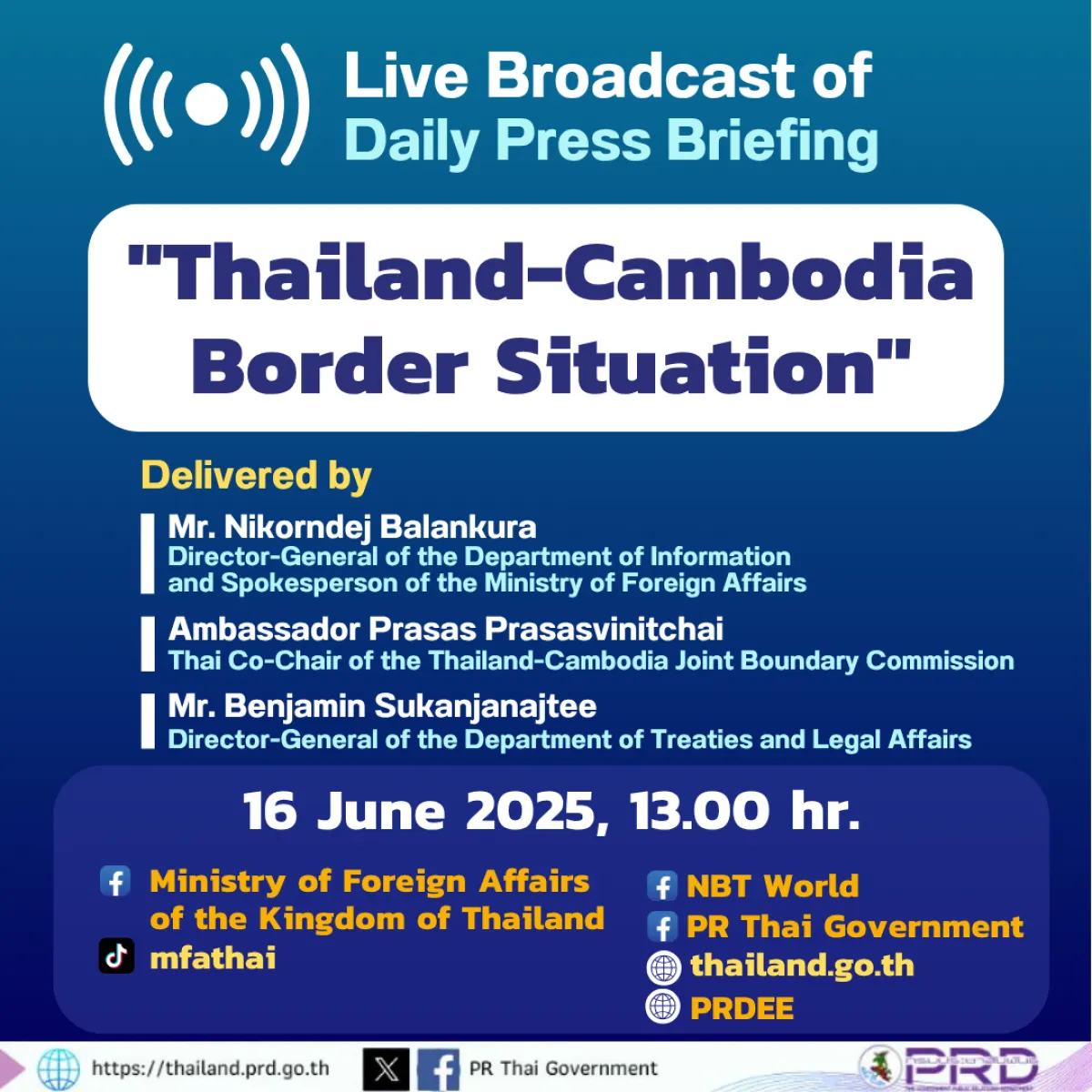 Daily Press Briefing on "Thailand-Cambodia Border Situation", 16 June 2025