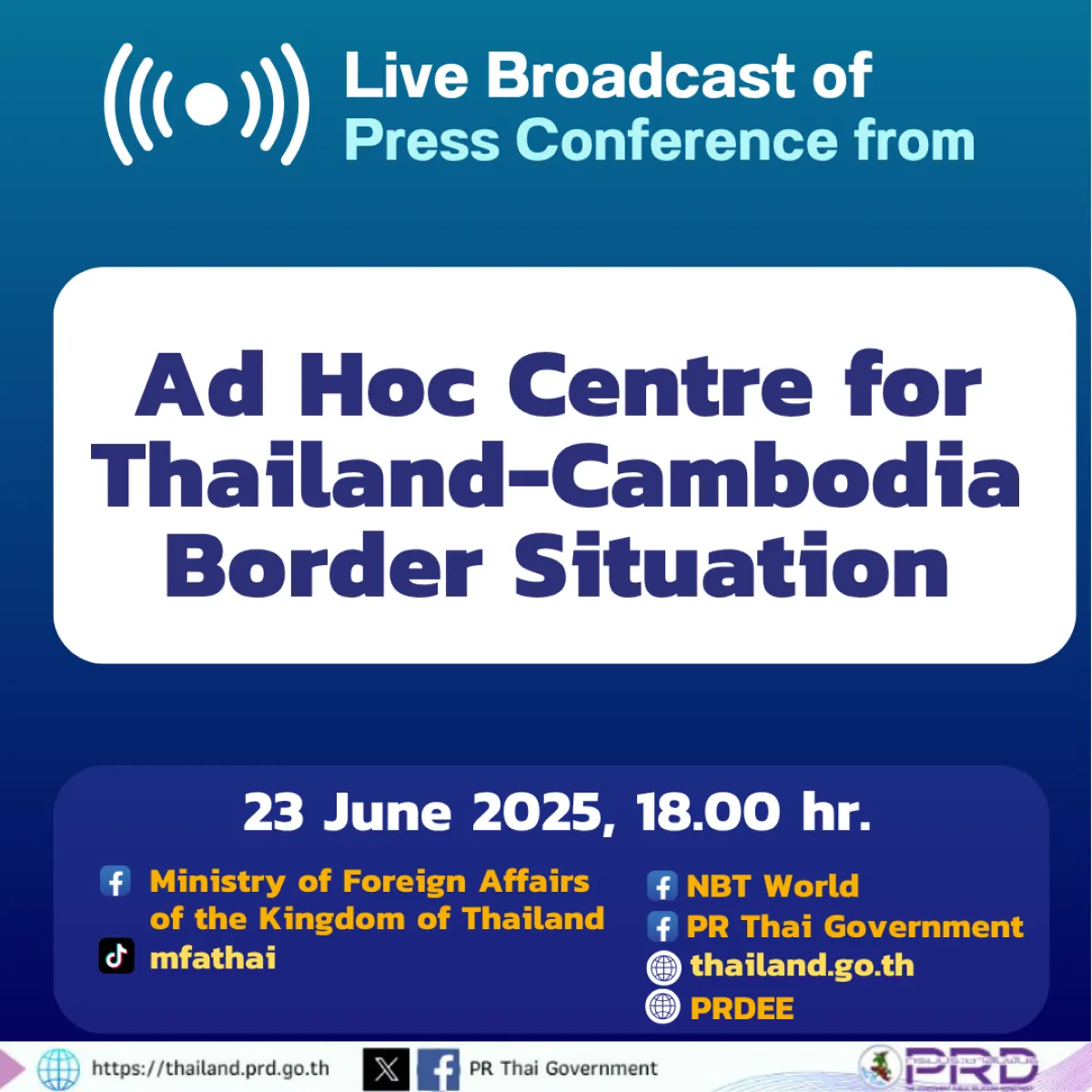 Press Conference from the Ad Hoc Centre for Thailand-Cambodia Border Situation, 23 June 2025, 18.00 hr.