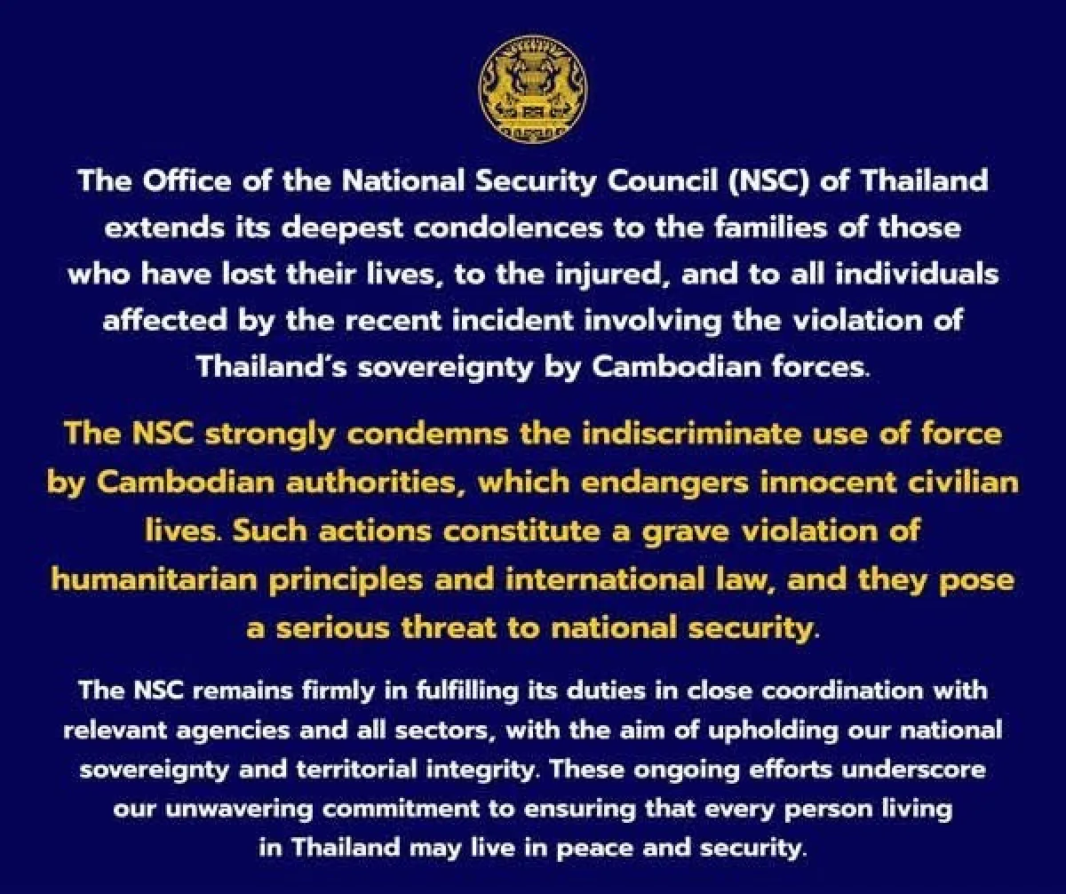 Office of the National Security Council extends its condolences to the families of the deceased, the injured, and all those affected by the Cambodian violation of Thai sovereignty