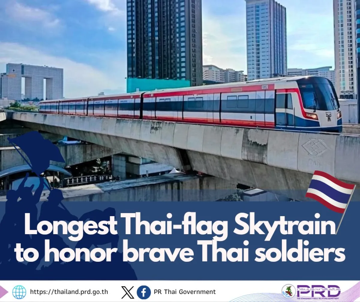 Longest Thai-flag Skytrain to honor brave Thai soldiers