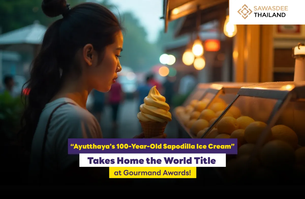 “Ayutthaya’s 100-Year-Old Sapodilla Ice Cream” Takes Home the World Title  at Gourmand Awards!