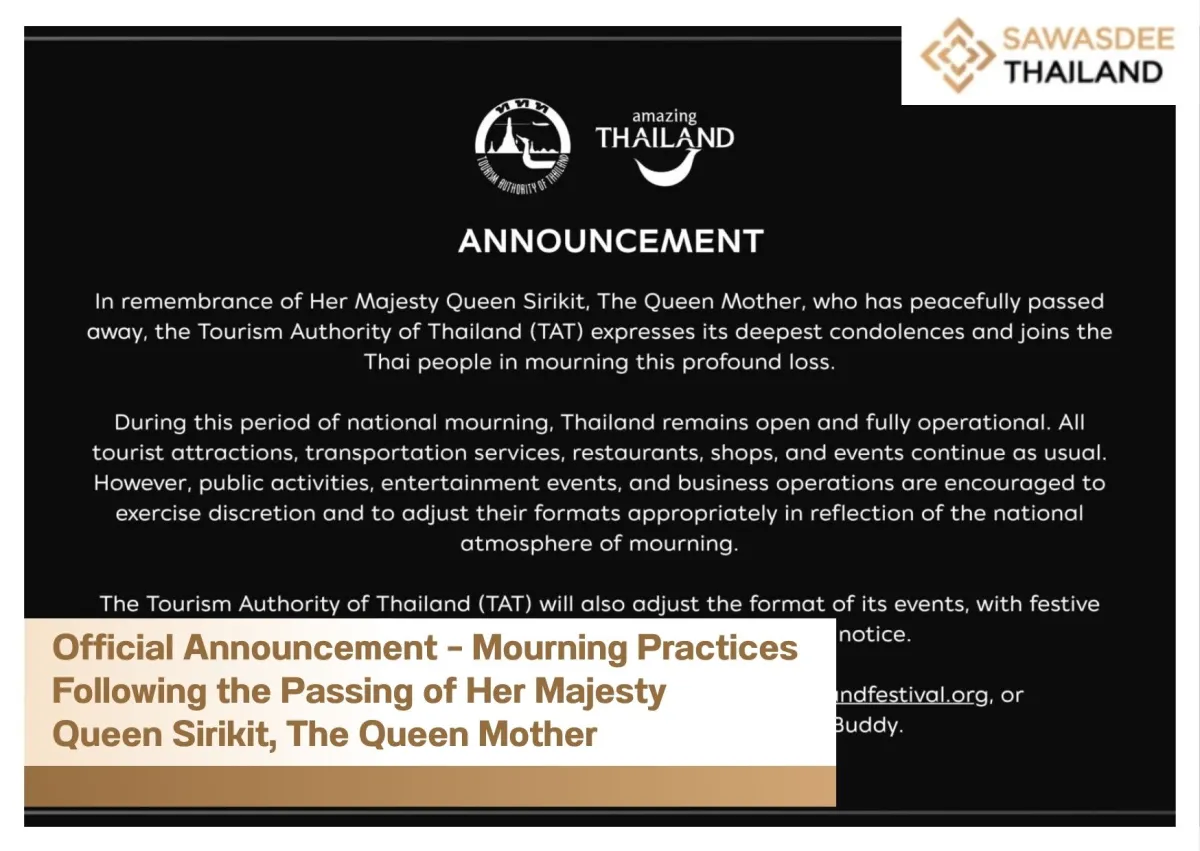 Official Announcement – Mourning Practices Following the Passing of Her Majesty Queen Sirikit, The Queen Mother