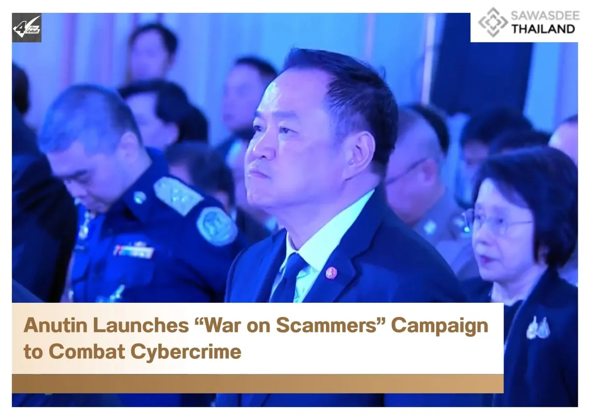 Anutin Launches “War on Scammers” Campaign to Combat Cybercrime