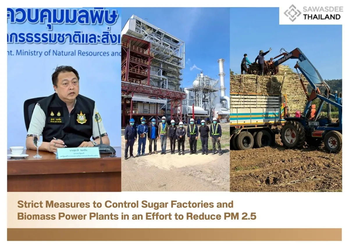 Strict Measures to Control Sugar Factories and Biomass Power Plants in an Effort to Reduce PM 2.5