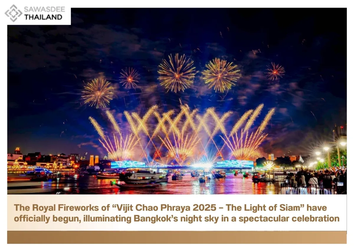 The Royal Fireworks of “Vijit Chao Phraya 2025 — The Light of Siam” have officially begun, illuminating Bangkok’s night sky in a spectacular celebration