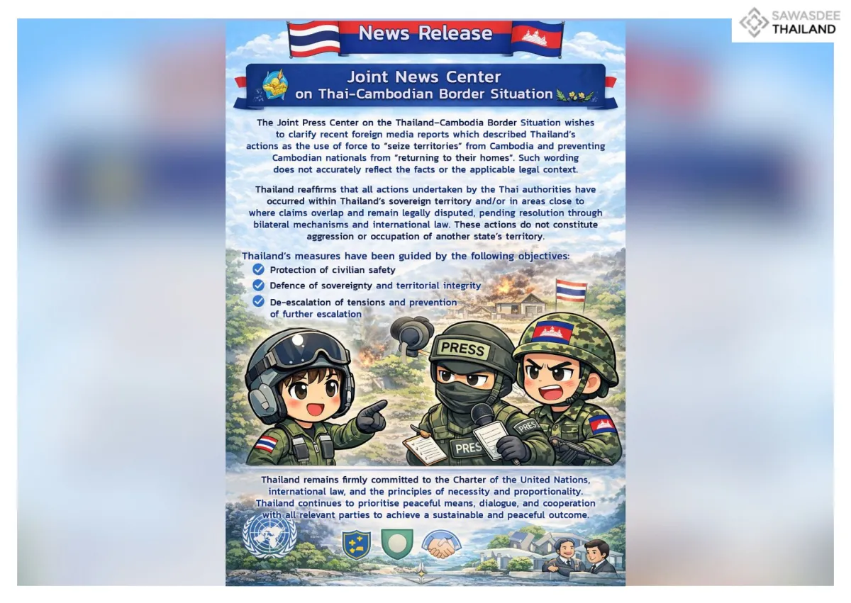 Press Release from the Joint Press Center on the Thailand-Cambodia Border Situation, Subject: Clarification on the Thai side’s Full Compliance with Paragraph 2 of the Joint Statement