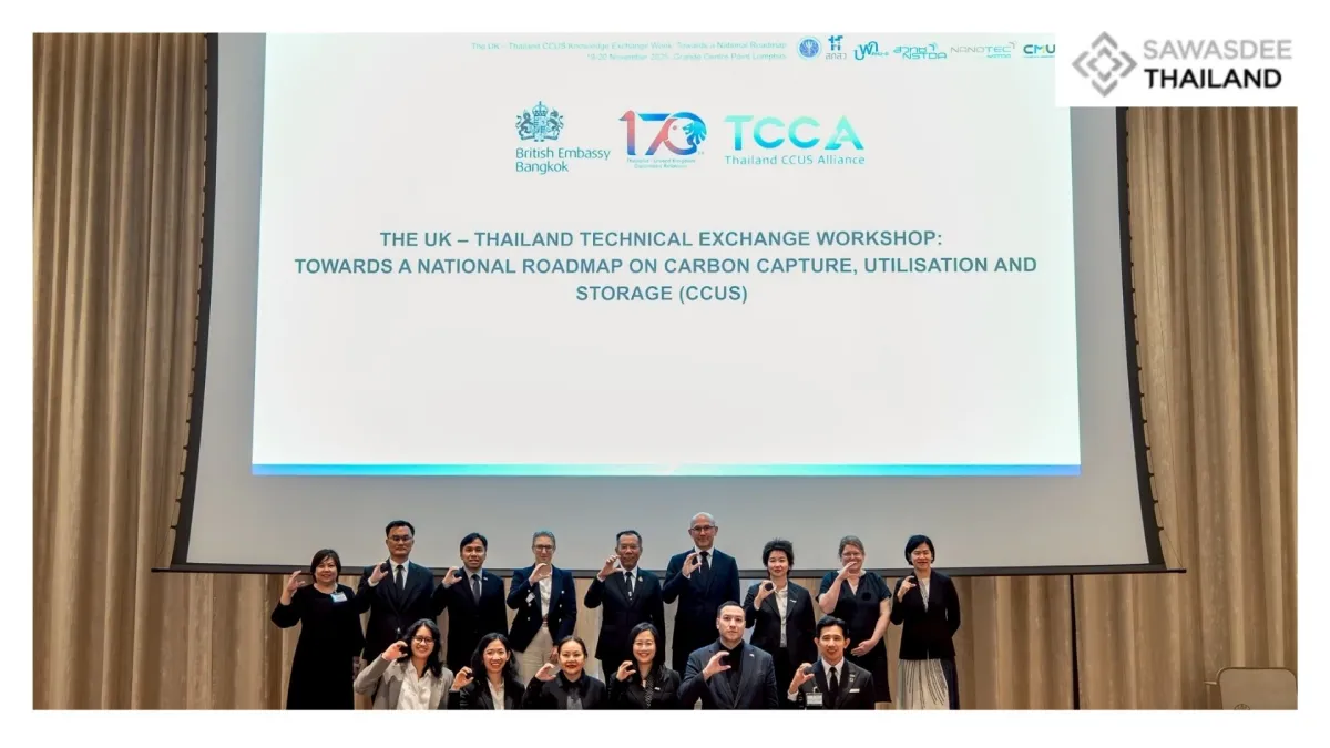 Thailand and the UK Strengthen CCUS Collaboration to Accelerate Clean Energy Transition and Support National Net-Zero Goals