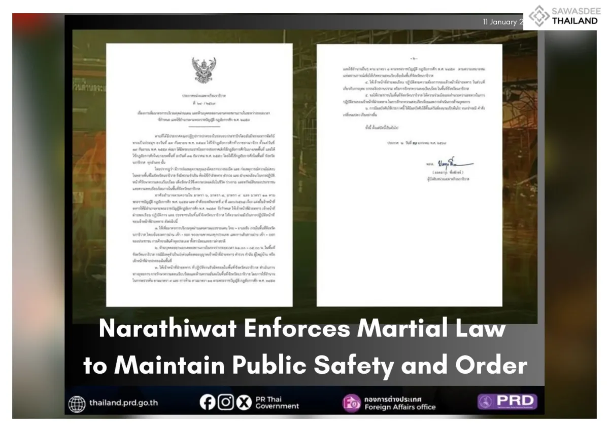 The Narathiwat Task Force has announced the enforcement of martial law across all districts of Narathiwat Province