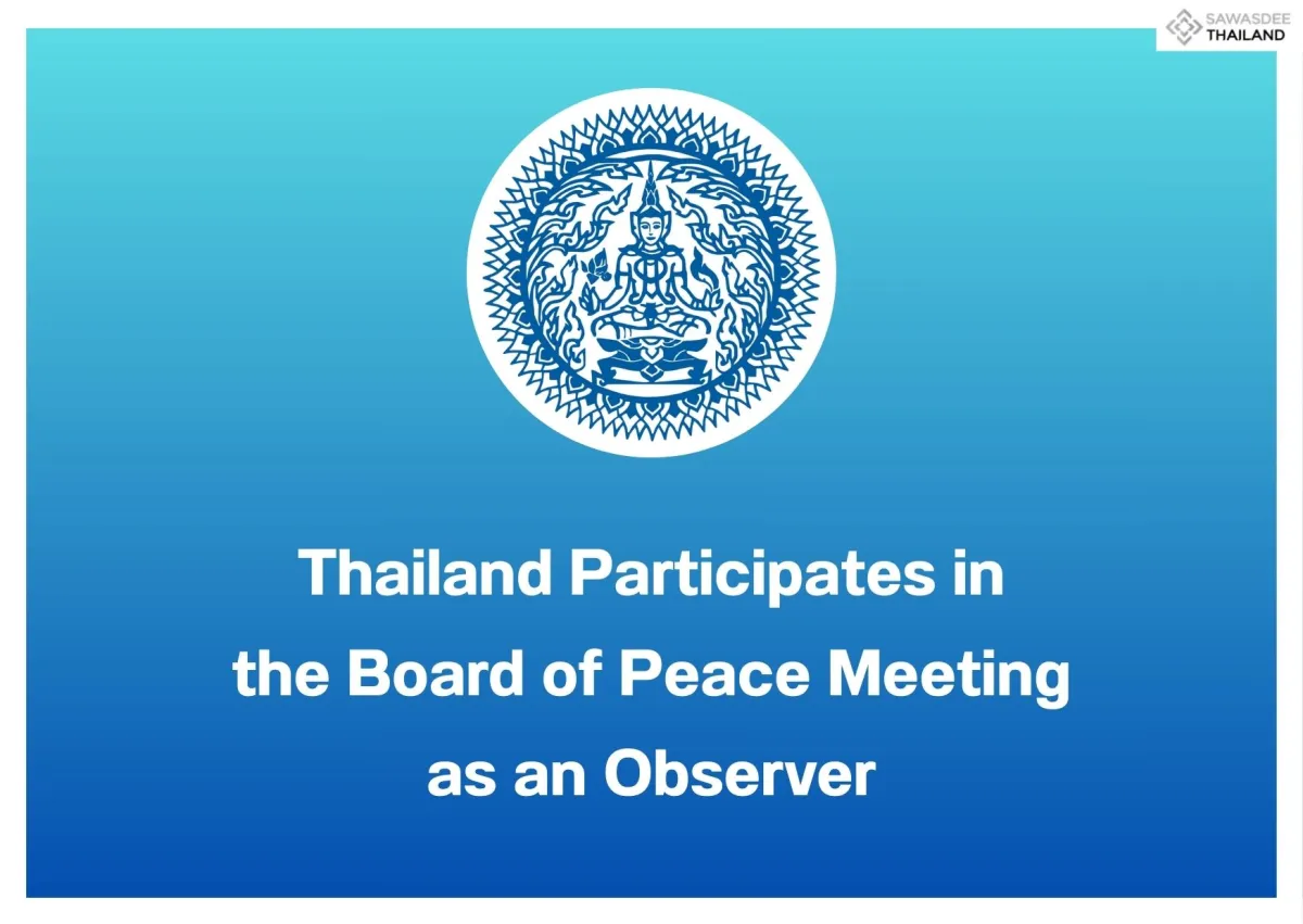 Thailand Participates in the Board of Peace Meeting as an Observer