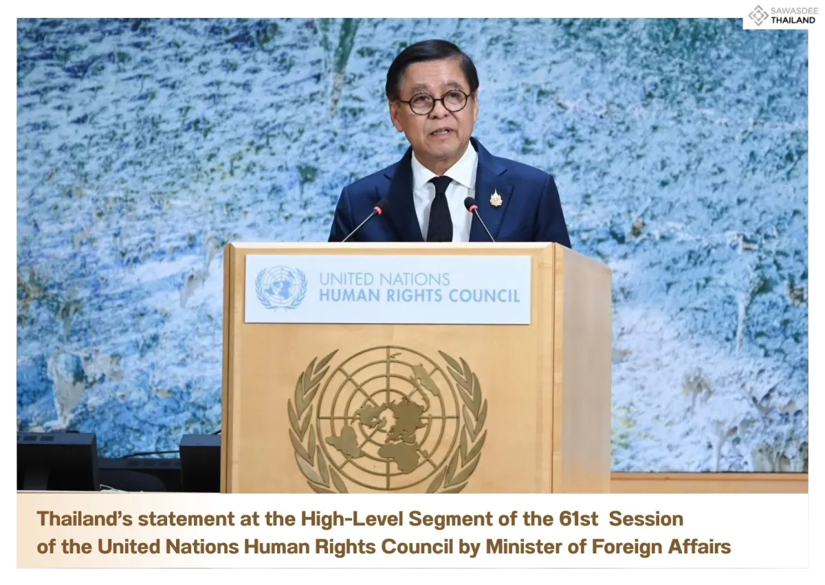 Thailand’s Statement at the High-Level Segment of the 61st  Session of the United Nations Human Rights Council by Minister of Foreign Affairs