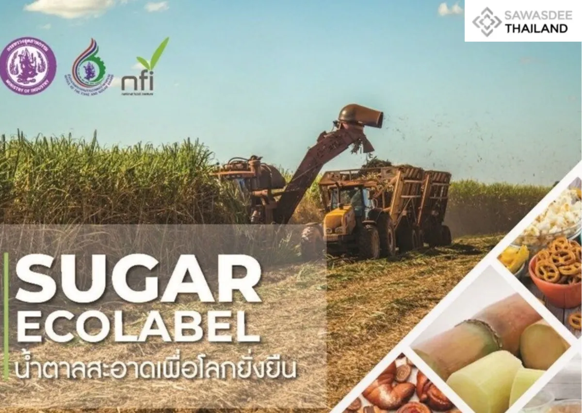 Thailand Advances Sustainable Sugar Industry with First-Ever “Sugar Ecolabel”