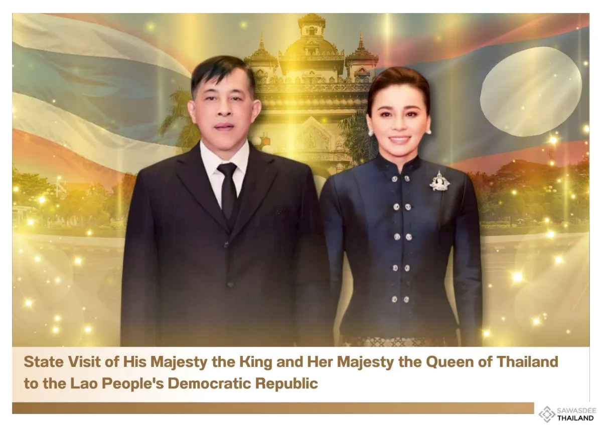 State Visit of His Majesty the King and Her Majesty the Queen of Thailand to the Lao People's Democratic Republic