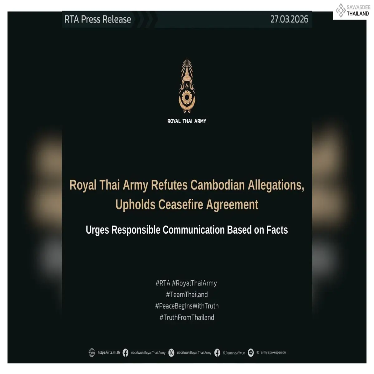 Royal Thai Army Refutes Cambodian Allegations, Upholds Ceasefire Agreement. Urges Responsible Communication Based on Facts