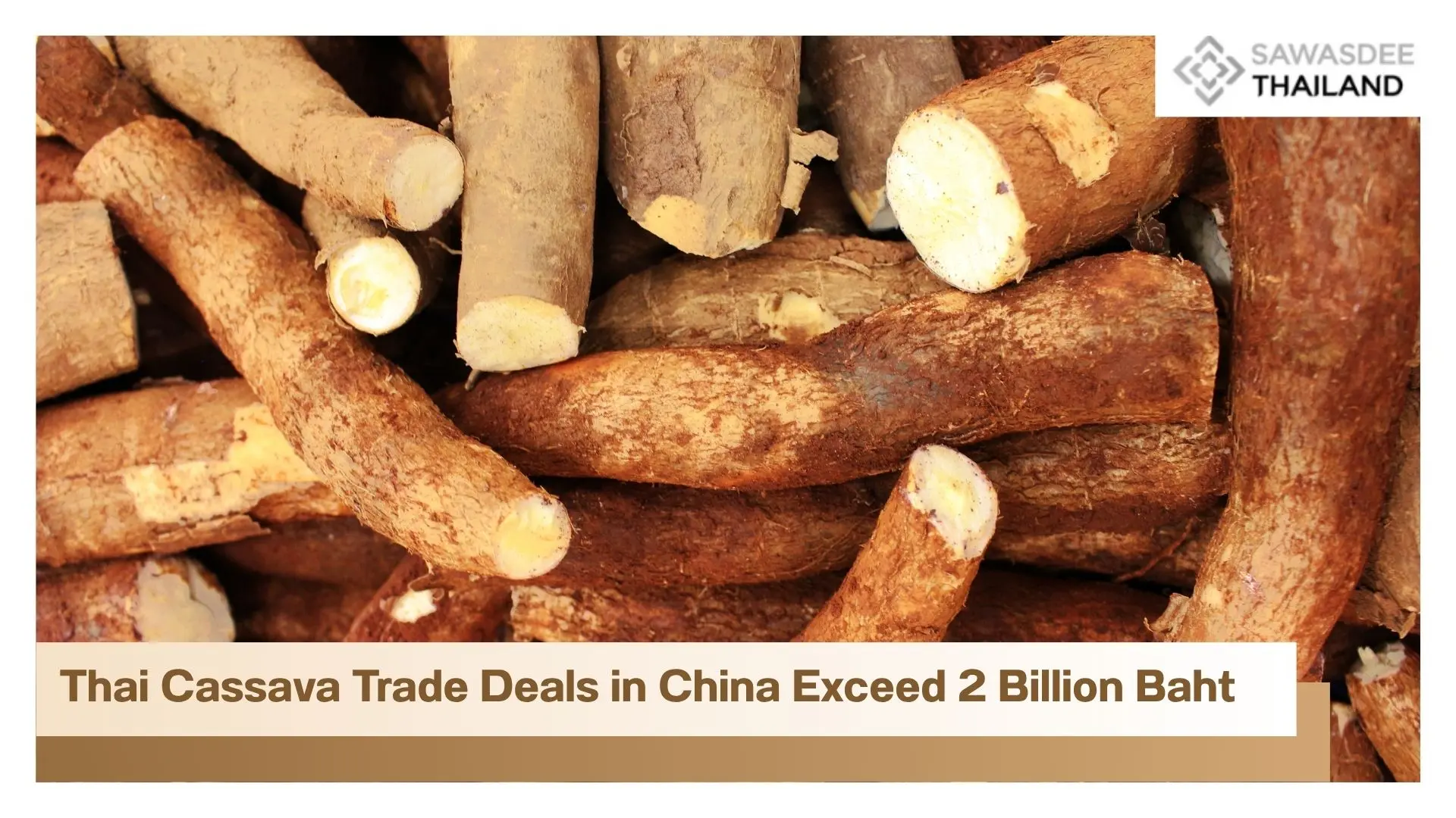 Thai Cassava Trade Deals in Ch...