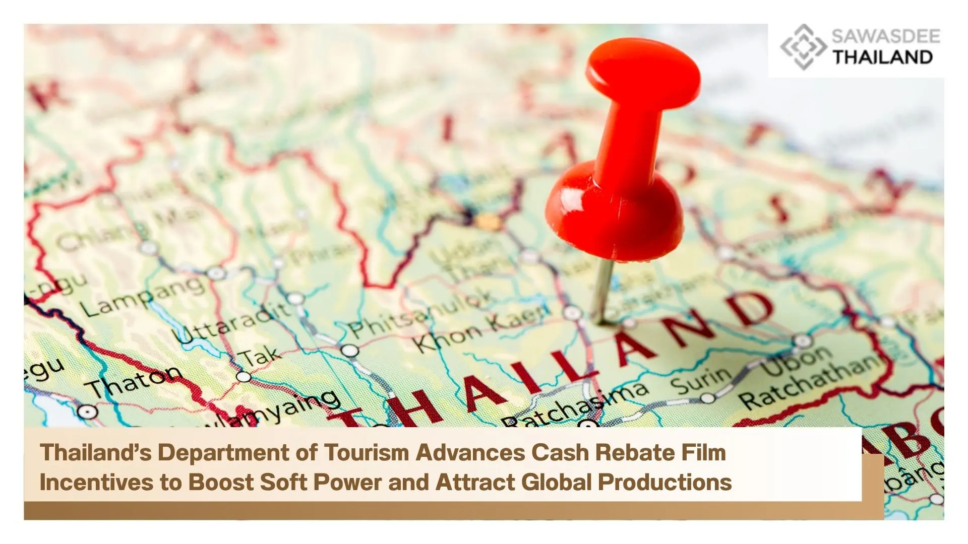 Thailand’s Department of Tourism Advances Cash Rebate Film Incentives to Boost Soft Power and Attract Global Productions