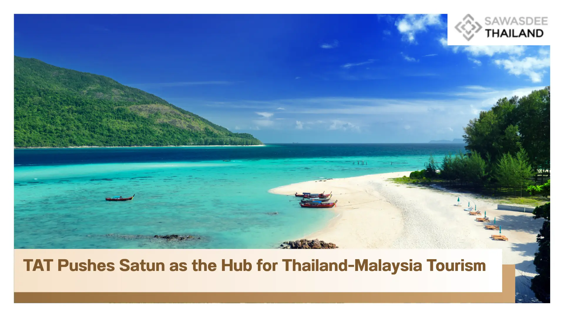 TAT Pushes Satun as the Hub fo...